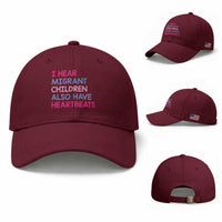 I Hear Migrant Children Also Have Heartbeats Baseball Cap Sarcastic Human Rights Activism