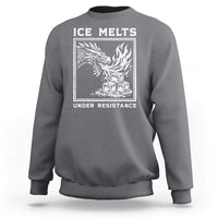 Ice Melts Under Resistance Sweatshirt Against Ice Protest Dragon Graphic with Fire