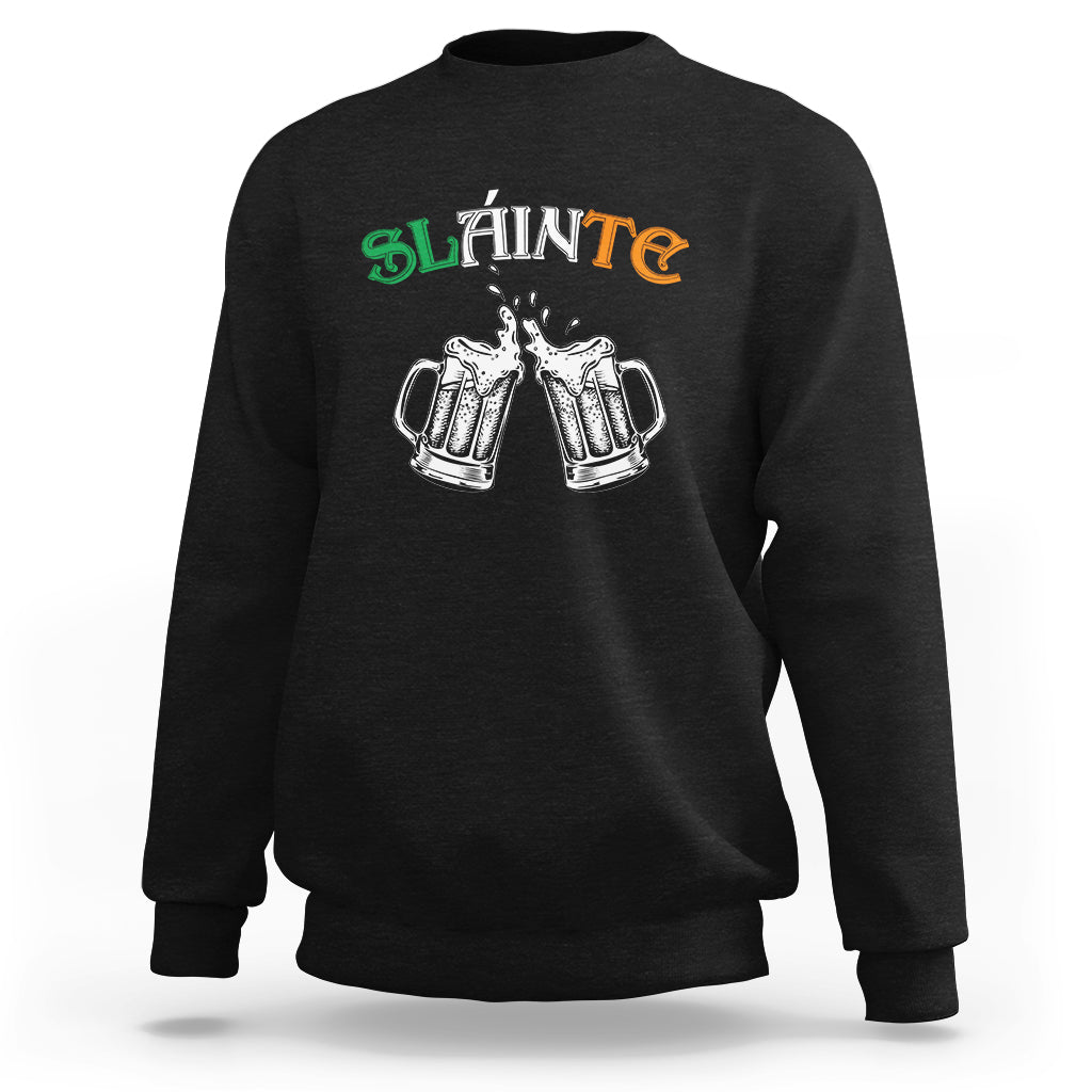 Funny St. Patricks Day Drinking Sweatshirt Slainte Irish Cheers - Wonder Print Shop