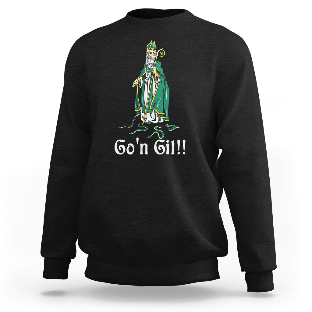 Funny St. Patricks Day Sweatshirt Go'n Git Snakes - Wonder Print Shop