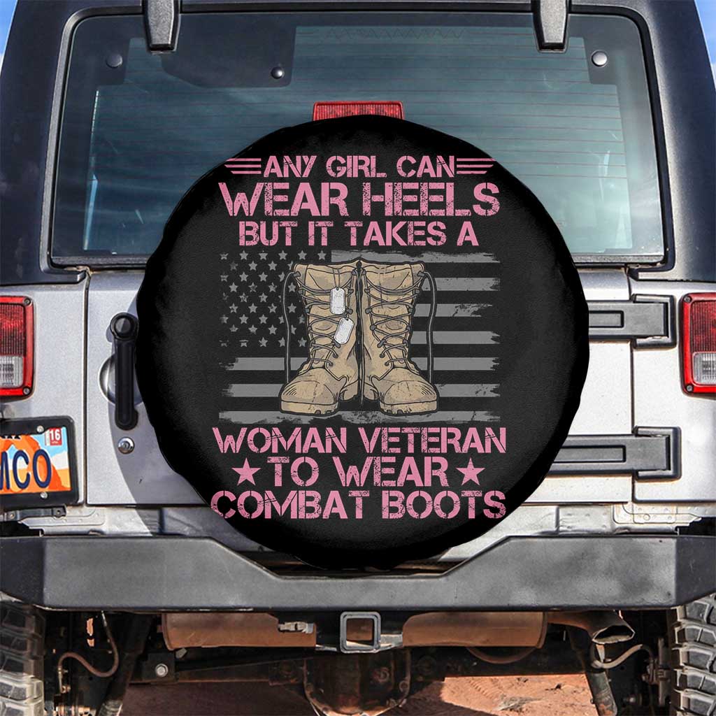 Female Veteran Spare Tire Cover US Military Women It Takes A Woman Veteran To Wear Combat Boots