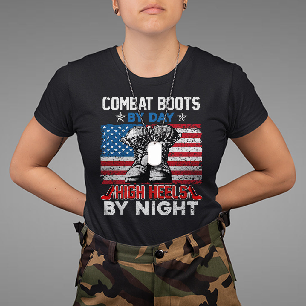 Funny Women Veterans Combat Boots By Day High Heels By Night Dog Tags T-Shirt for Female Veteran, Woman Veteran Shirt, Patriotic Shirt T Shirt - Wonder Print Shop