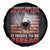 Patriotic American Eagle Spare Tire Cover It's Doesn't Need To Be Rewritten It Needs To Be Reread America Pride US Flag