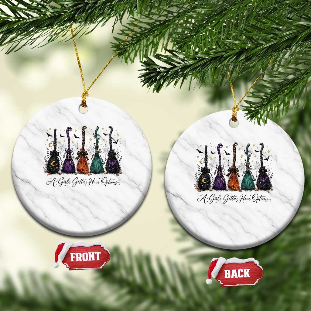 Funny Witch Brooms Spooky Halloween Ceramic Ornament A Girls Gotta Have Options Witchy Aesthetic