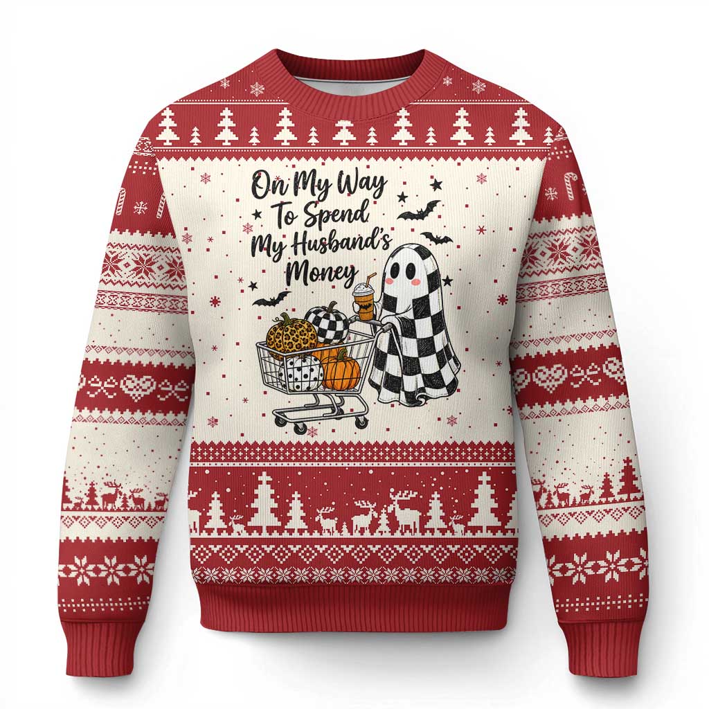 On My Way To Spend My Husbands Money Boo Sheet Graphic Ugly Christmas Sweater Funny Halloween Ghost Gift