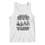 Native American Tank Top Uncess Your Ancestors Look Like This You're Probably An Immigrant