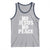 Know Jesus Know Peace Tank Top No Jesus No Peace