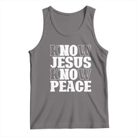 Dark gray tank top with 'KNOW JESUS KNOW PEACE' front graphic