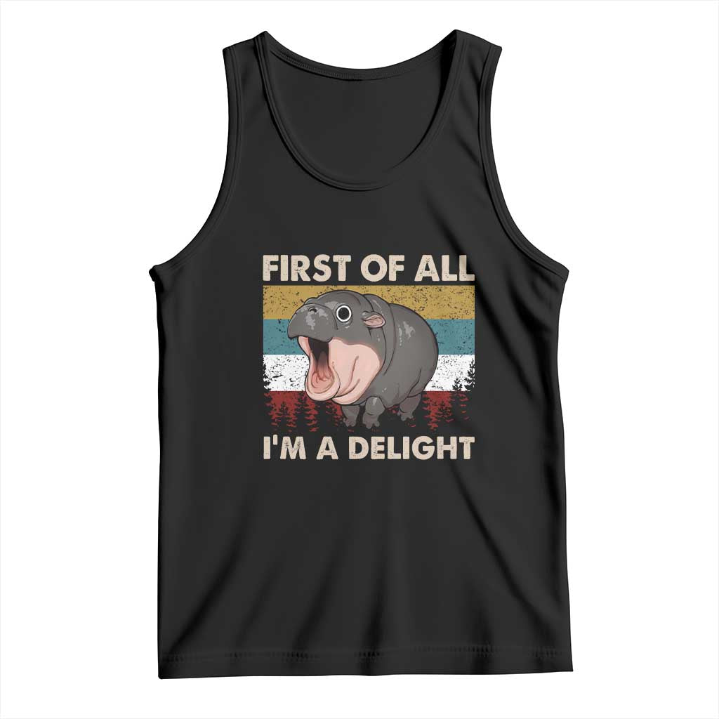 Funny Screaming Moo Deng Tank Top First Of All I'm A Delight Retro Vintage