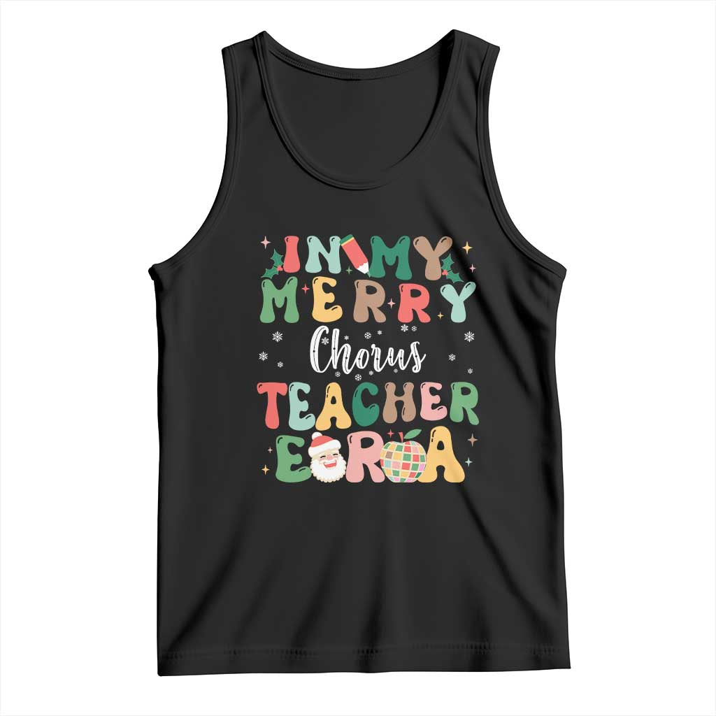 Christmas Choral Music Teacher Tank Top In My Merry Chorus Teacher Era Xmas Carol Master