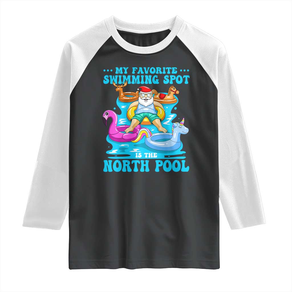 Christmas In July Relaxing Santa Raglan Shirt My Favorite Swimming Spot Is The North Pole