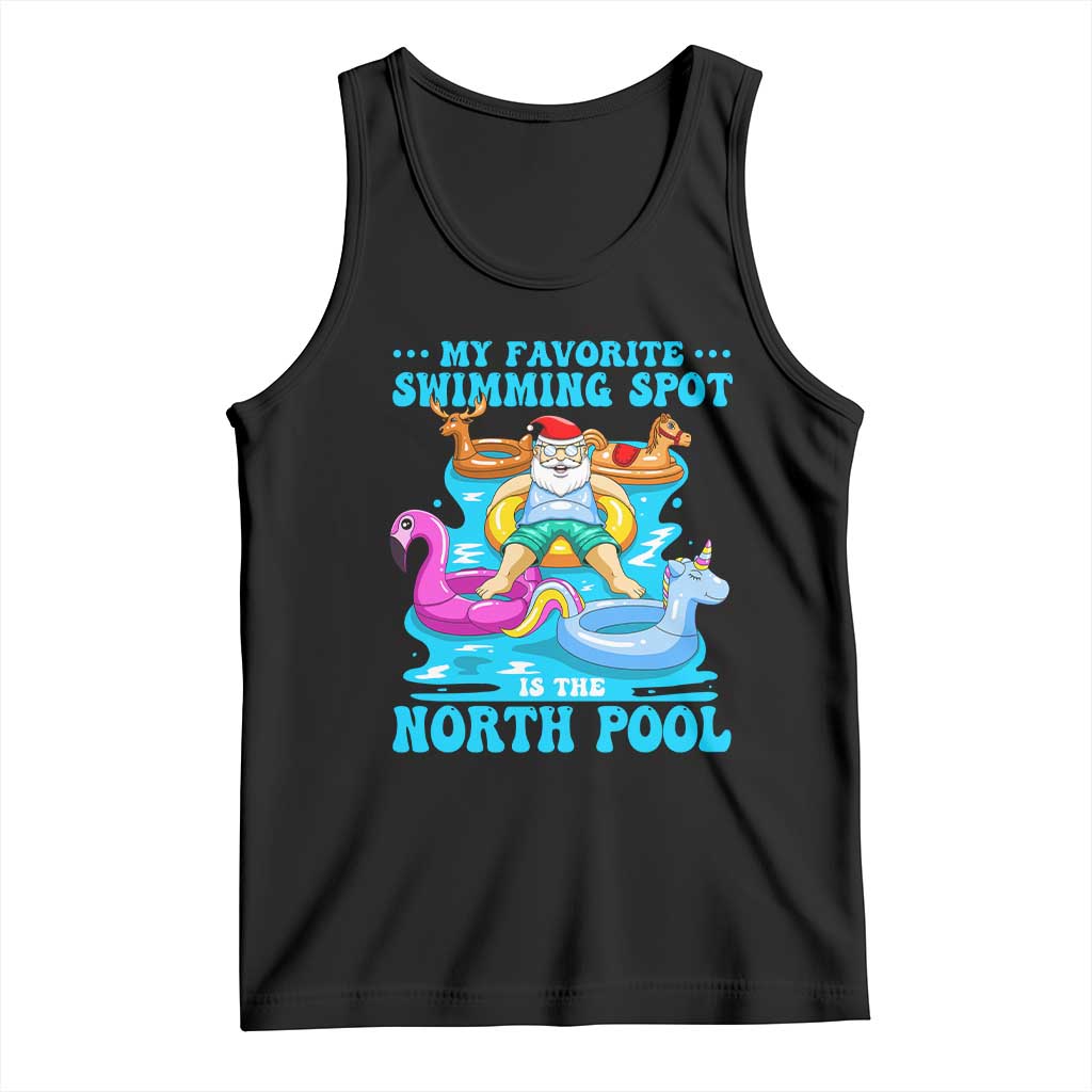 Christmas In July Relaxing Santa Tank Top My Favorite Swimming Spot Is The North Pole