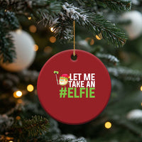 Red round elf selfie Christmas ornament hanging, 'LET ME TAKE AN #ELFIE'