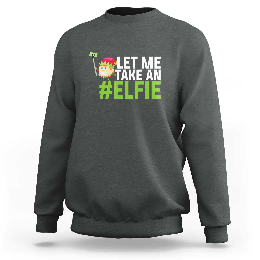 Dark heather crewneck sweatshirt with 'Let Me Take an #Elfie' front graphic.