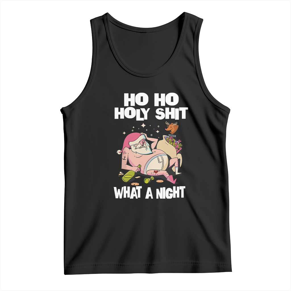 Funny Drunk Santa Tank Top Ho Ho Holy Shirt What A Night