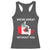 Canada Is Not For Sale Racerback Tank Top 51st State Not For Sale We’re Great Without You