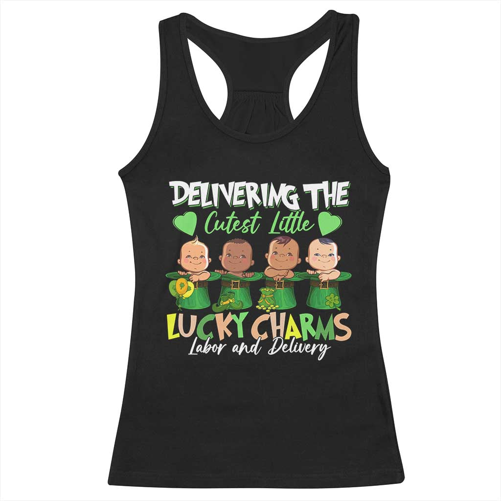 Labor and Delivery Nurse St Patrick's Day Racerback Tank Top Delivering The Cutest Little Lucky Charms