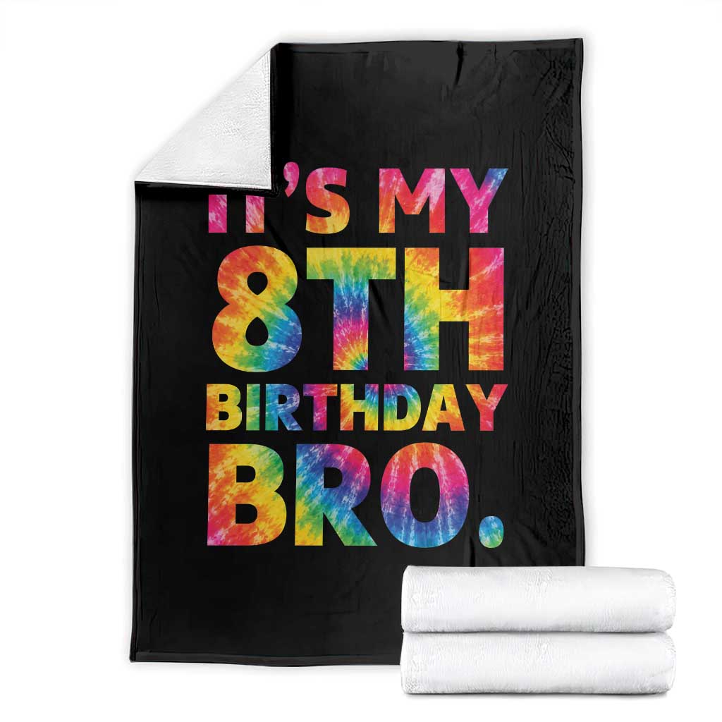It is My 8th Birthday Bro Printed Tie Dye Graphic Throw Blanket 8 Years Old Bday Party Retro Hippie Rainbow
