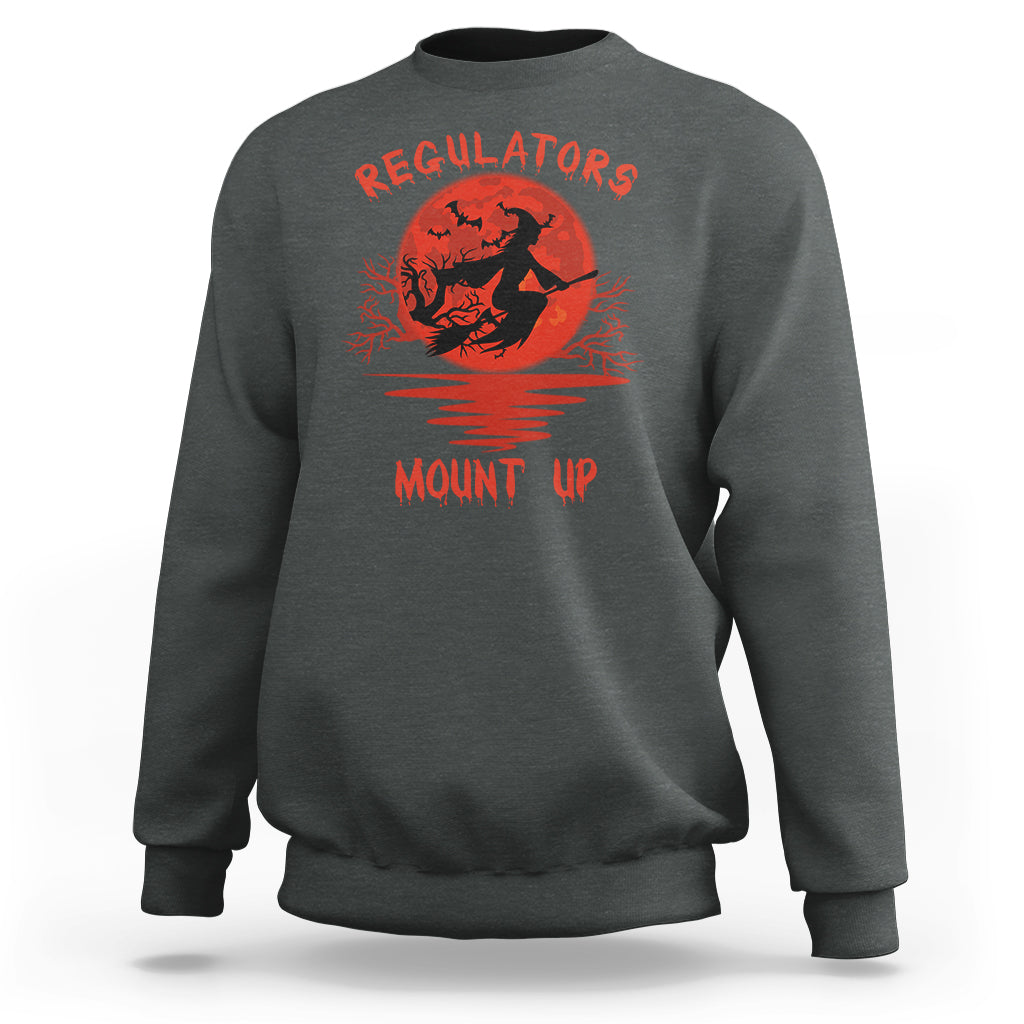 Dark heather Halloween witch sweatshirt with orange 'REGULATORS' and 'MOUNT UP' graphic