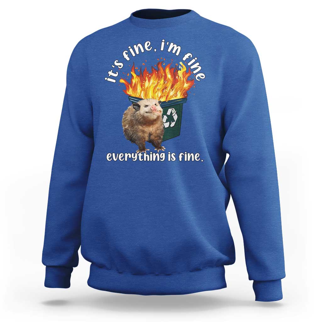 Royal blue unisex sweatshirt with opossum graphic, flames and “everything is fine” text