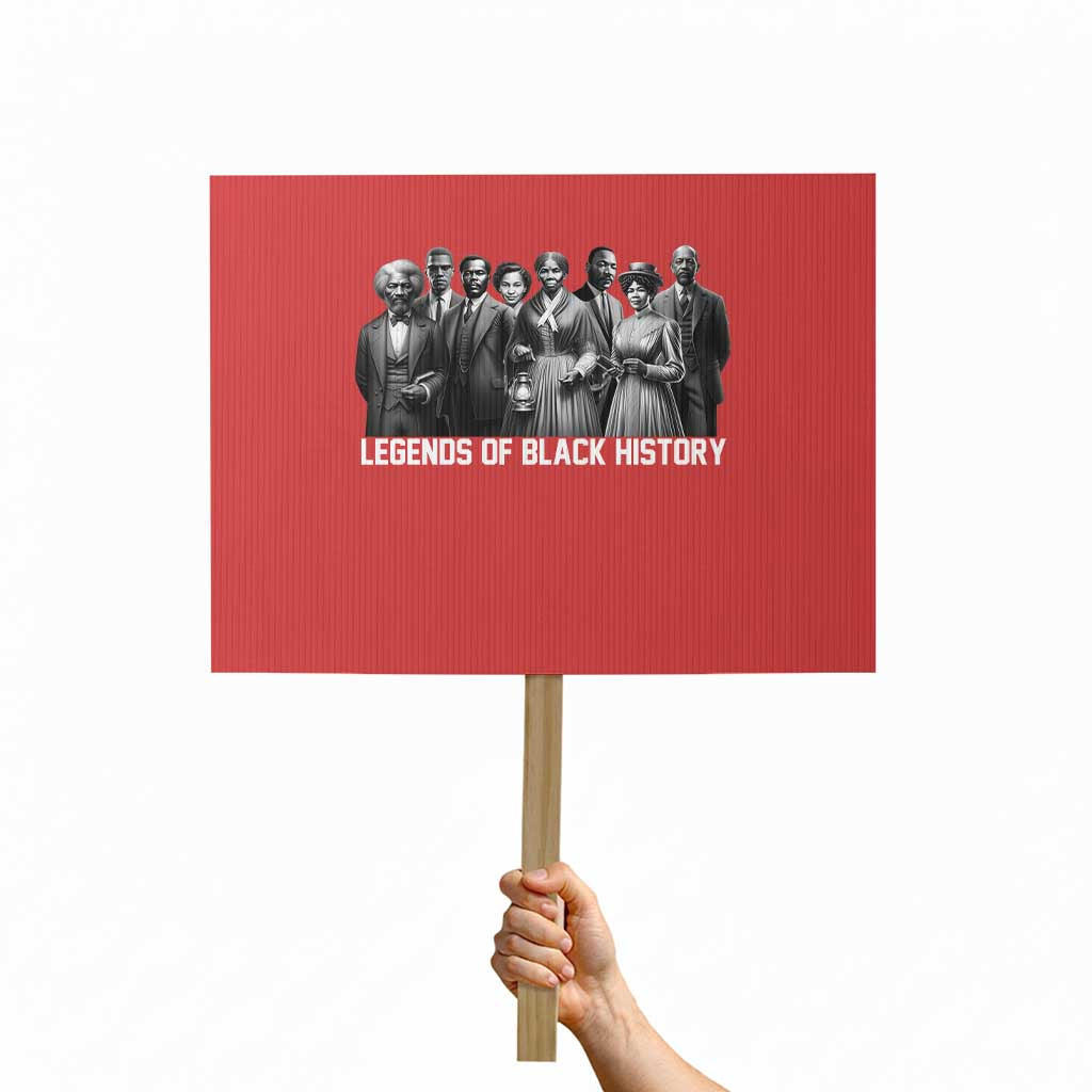 Legends of Black History Protest Sign Civil Rights Leaders - Wonder Print Shop