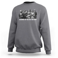 Dark heather gray crewneck sweatshirt with back graphic of civil rights leaders and “LEGENDS OF BLACK HISTORY”