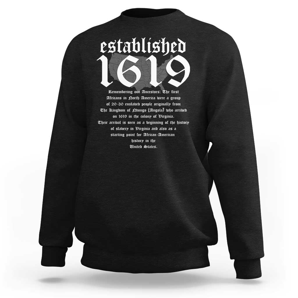 Black sweatshirt with large back text "Established 1619" and historical paragraph graphic.