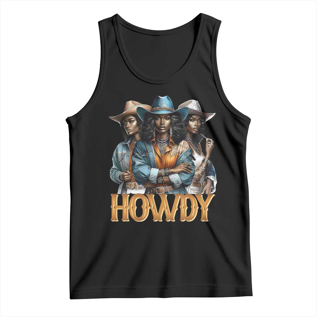 Howdy Melanin Cowgirl Tank Top Retro Western Rodeo African American Women Black History