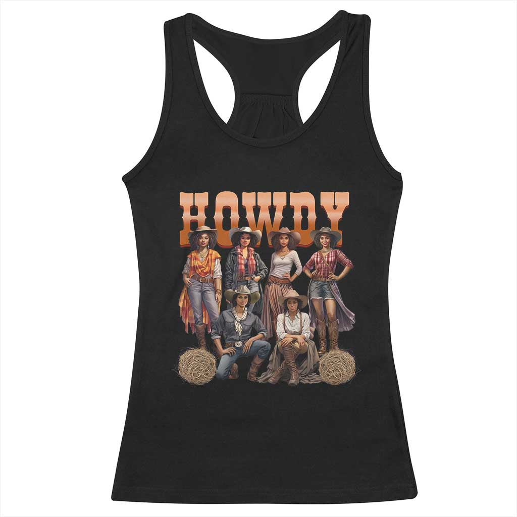 Howdy Melanin Cowgirl Racerback Tank Top Black History Western Rodeo Texas