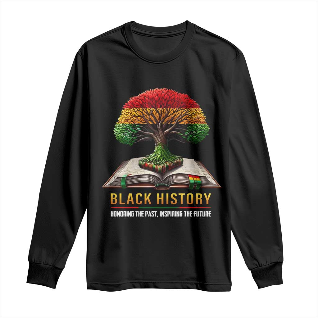 Black History Teacher Long Sleeve Shirt Honoring The Past Inspiring The Future Tree of Life