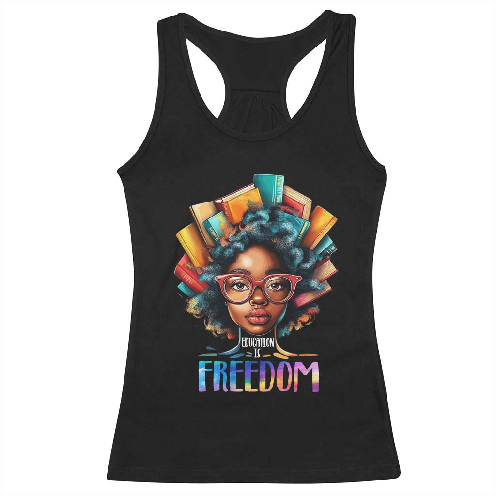 Black History Education Is Freedom Racerback Tank Top Black Teacher Books