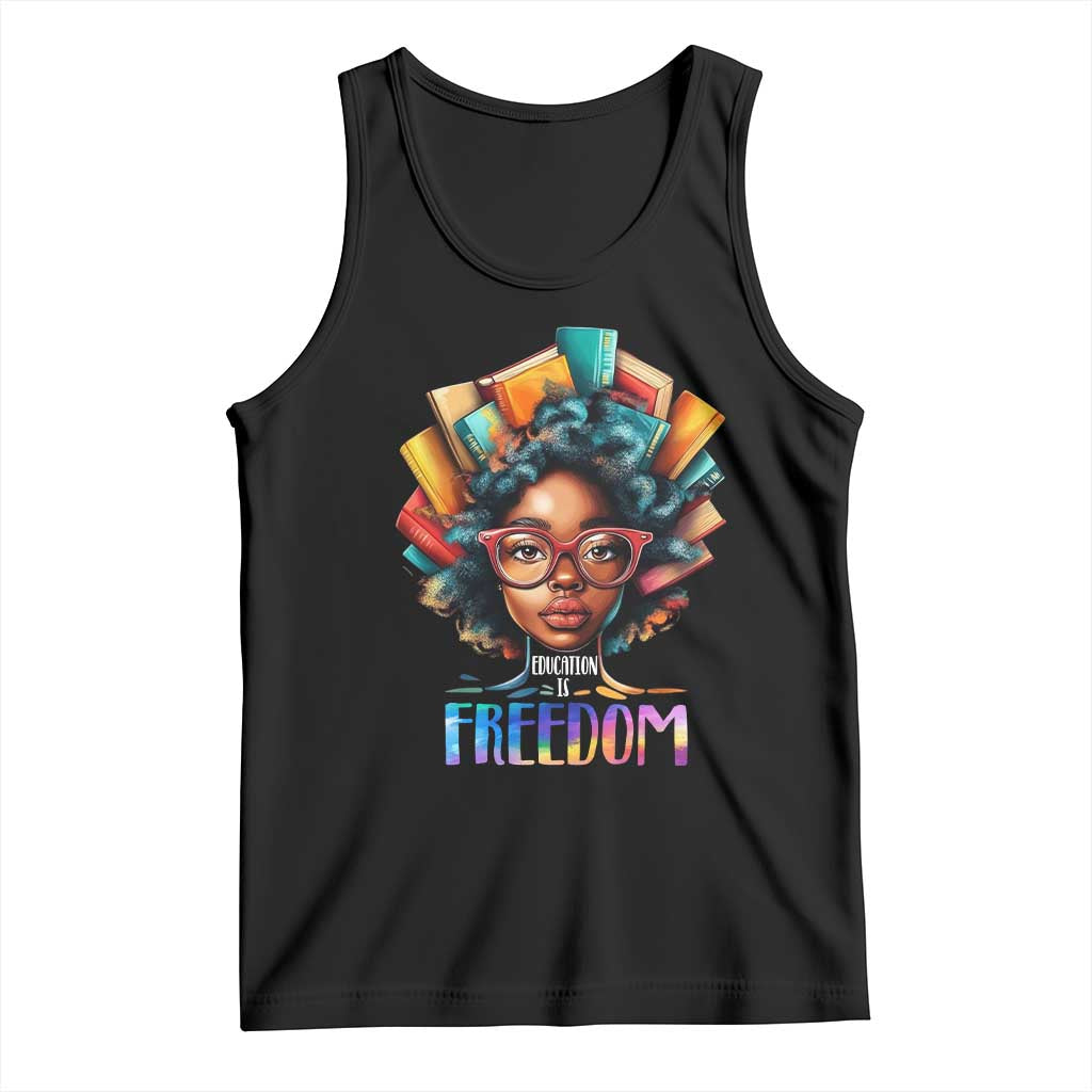 Black History Education Is Freedom Tank Top Black Teacher Books