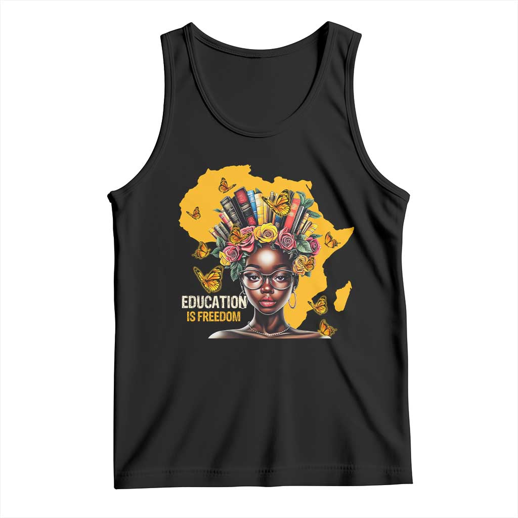 Education Is Freedom Tank Top Black Teacher Books Black History Month