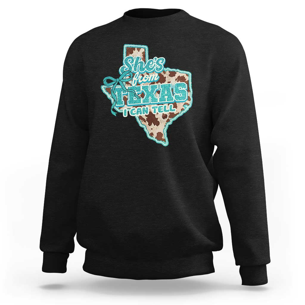 Retro Western She is From Texas I Can Tell Sweatshirt Trendy Turquoise Glitter Coquette and Cow Print Effect Graphic