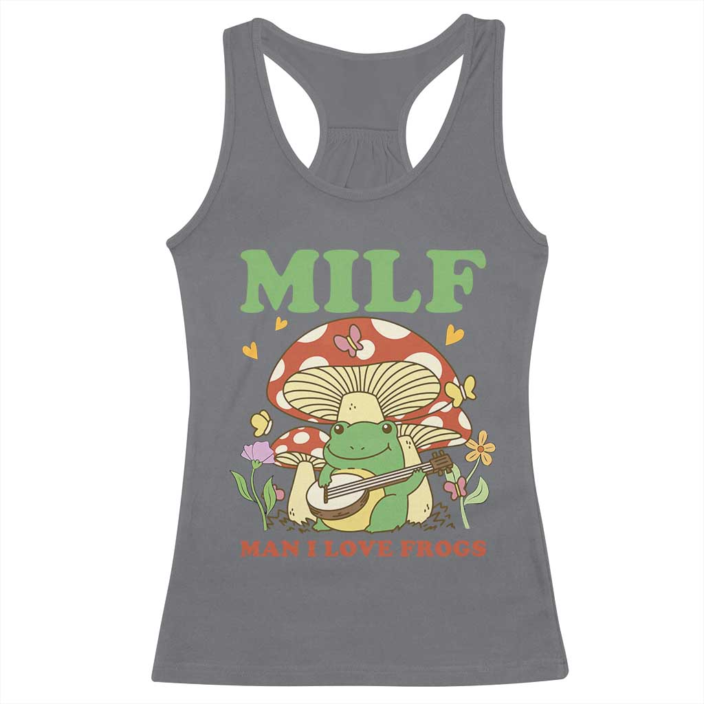 Cottagecore Aesthetic Frog Racerback Tank Top Funny MILF Man I Love Frogs Playing Banjo