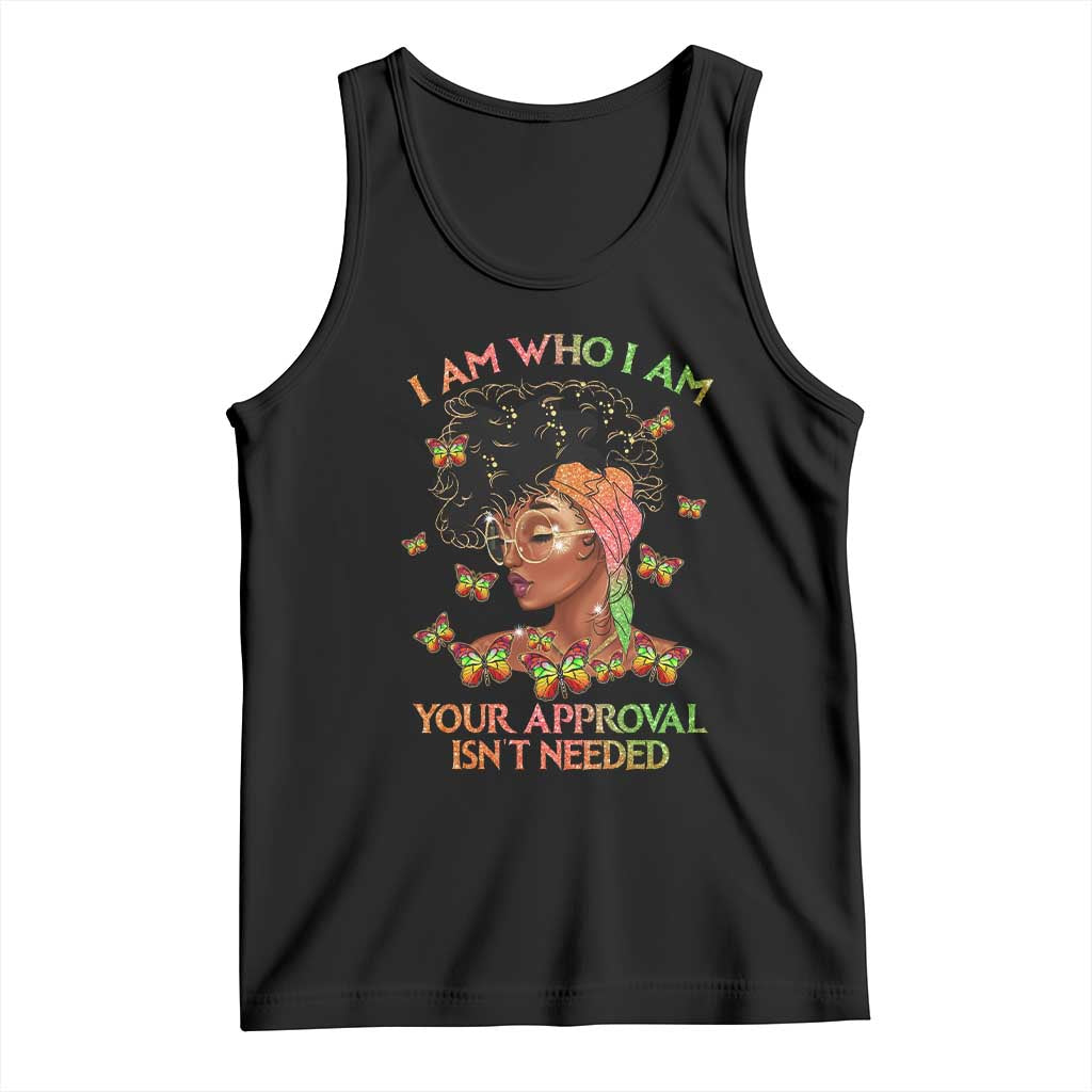 Afro Black Queen Tank Top I Am Who I Am Your Approval Isn't Needed