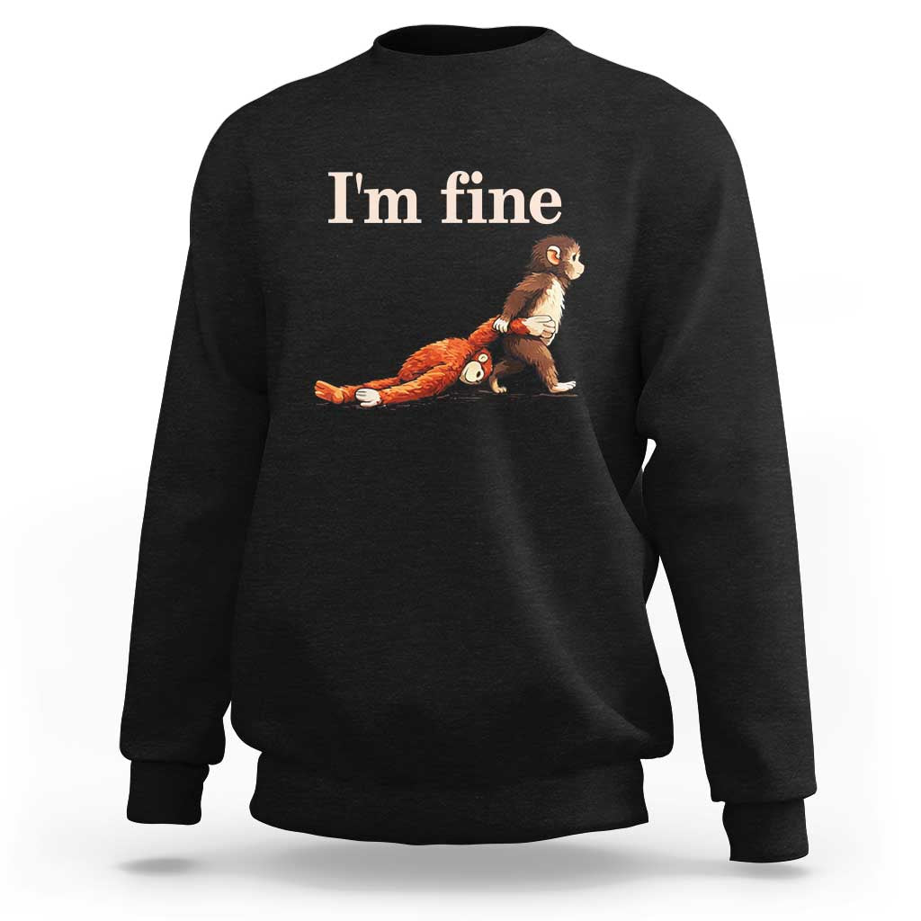 I’m Fine Funny Monkey Meme Sweatshirt Viral Punch Baby Monkey Relatable Cute Gift
