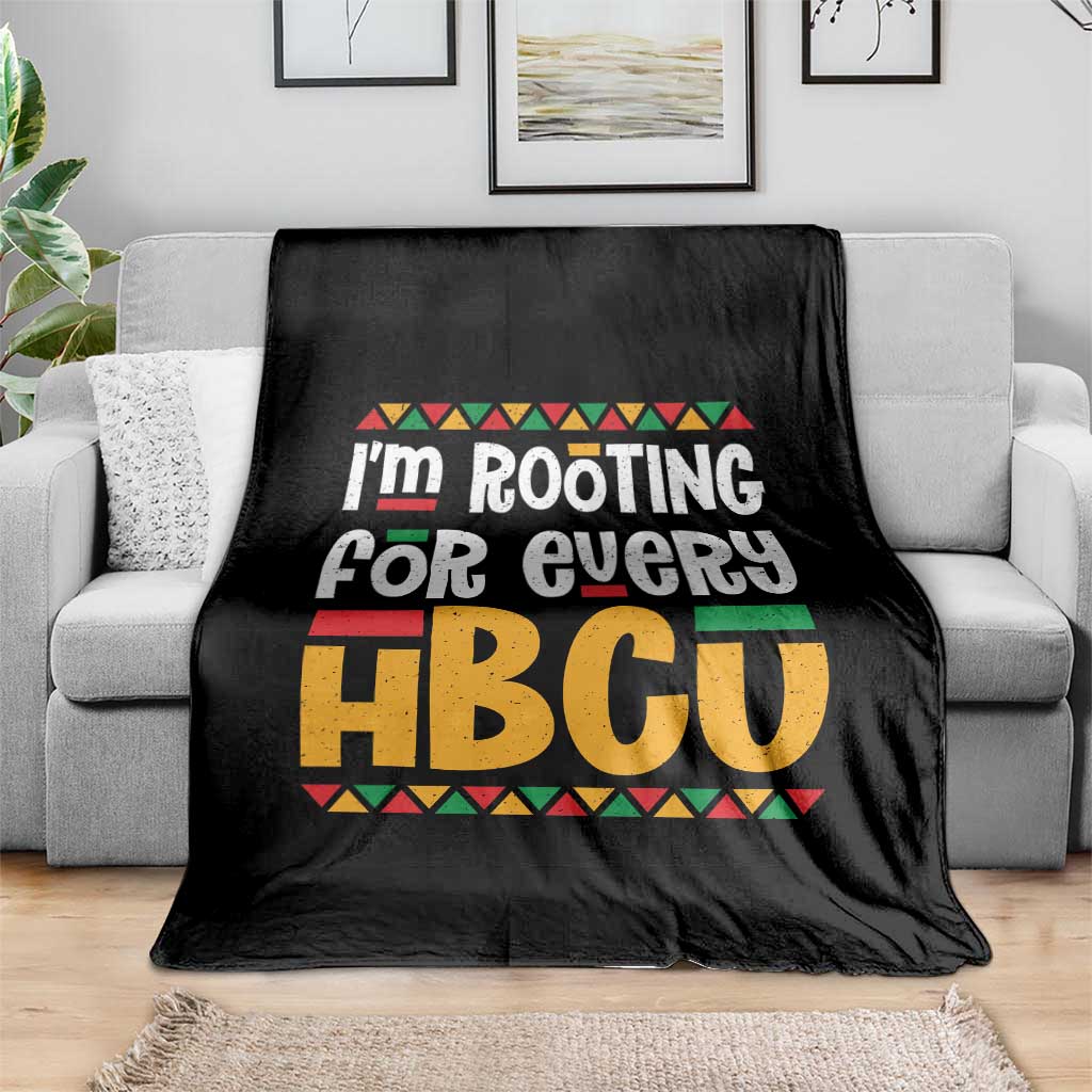 I’m Rooting for Every HBCU Throw Blanket Black Pride Support Alumni Students Culture Lovers
