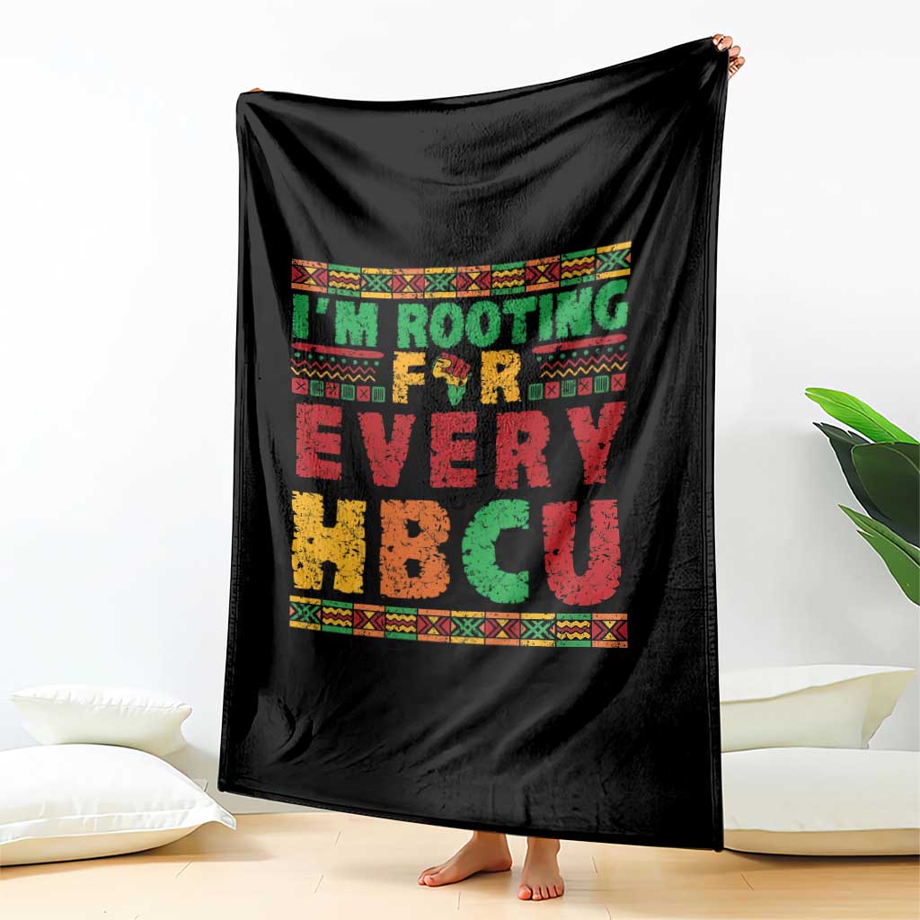 I’m Rooting for Every HBCU Throw Blanket Pan African Pride College Support Statement