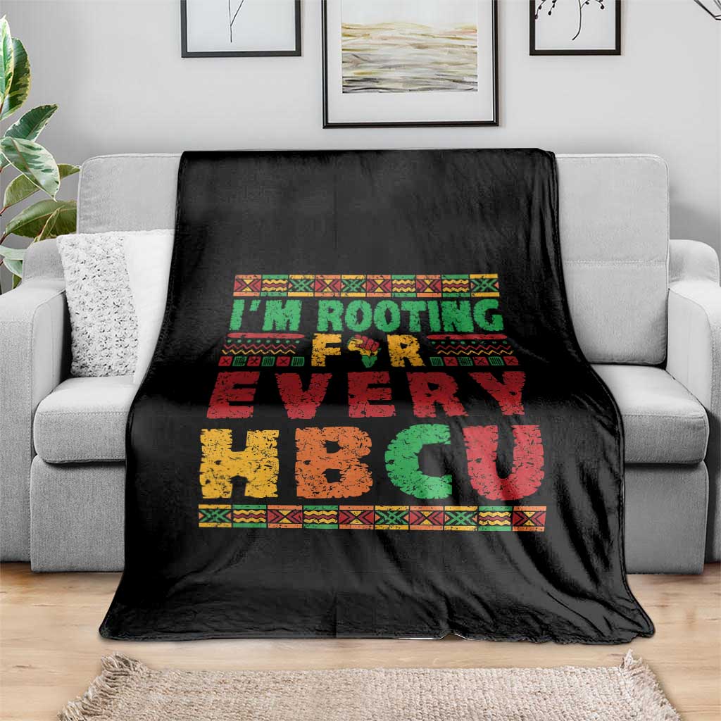 I’m Rooting for Every HBCU Throw Blanket Pan African Pride College Support Statement