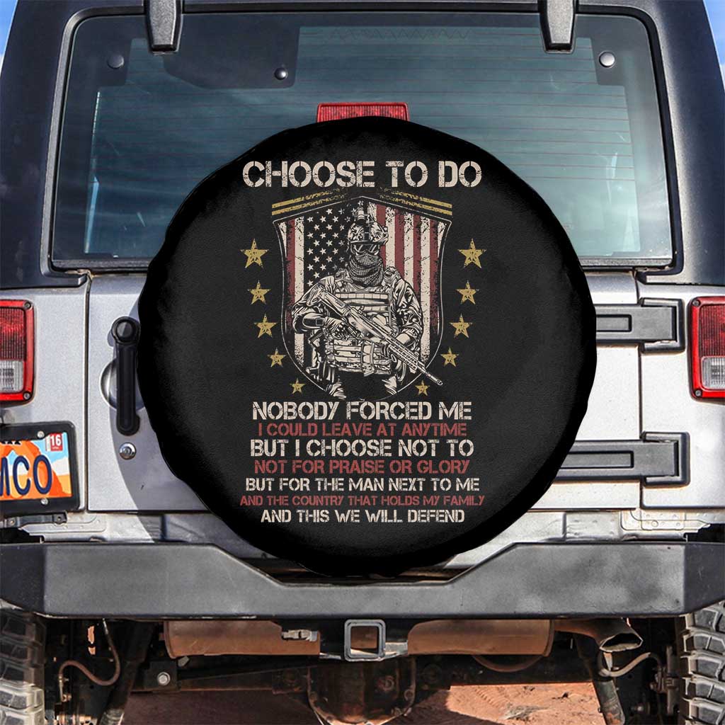 American Veteran Spare Tire Cover Choose To Do And This We Will Defend American Flag Soldier