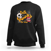 Black Halloween sweatshirt with "Talk Spooky To Me" skull and vampire mouth graphic
