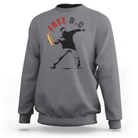 Free DC Sandwich Toss Sweatshirt Washington DC Political Satire - Wonder Print Shop