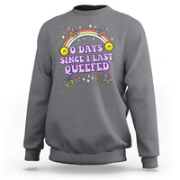 Crewneck sweatshirt with '0 days since I last queefed' rainbow graphic, dark heather