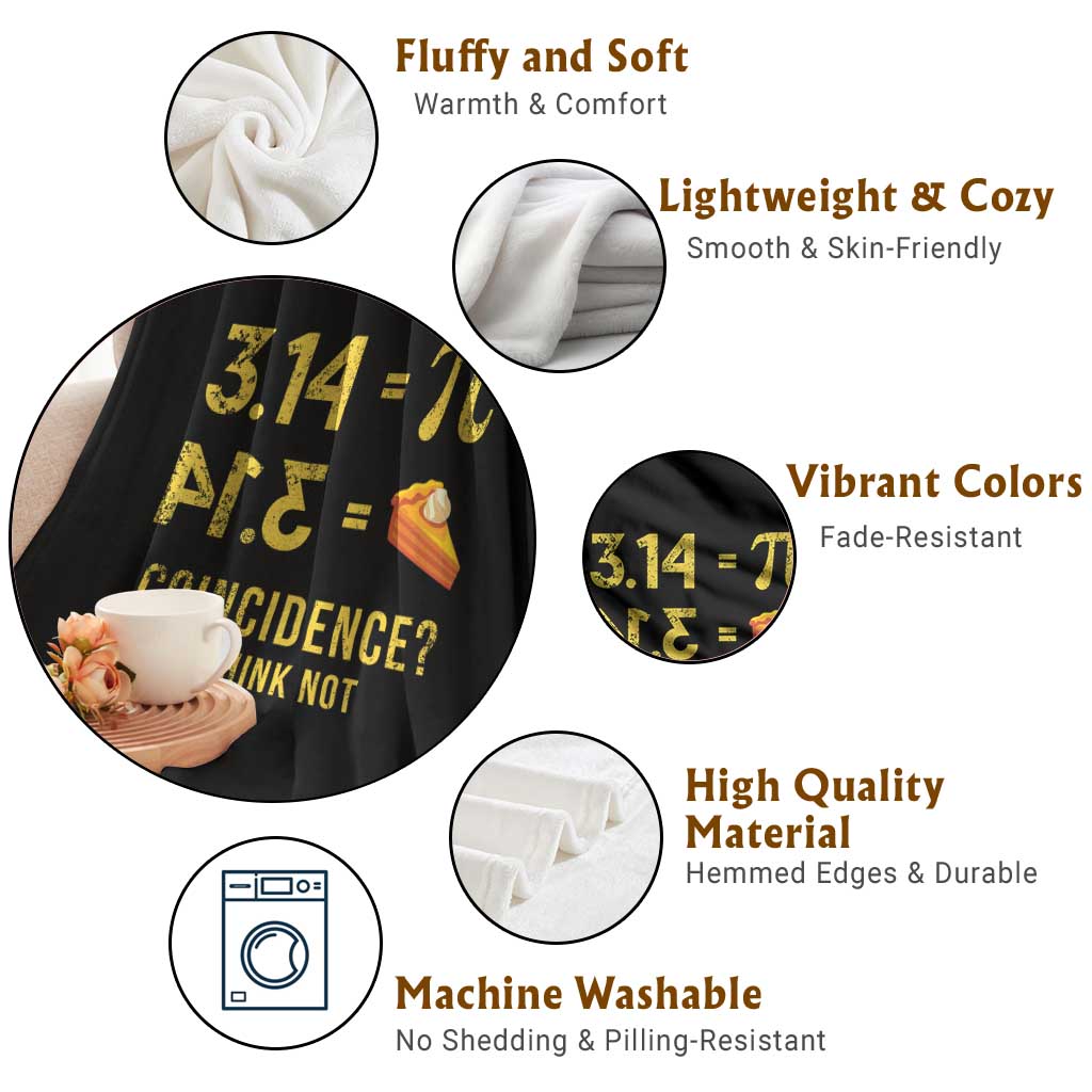 Funny Number Pi Throw Blanket Pi 3.14 Equal Pie Coincidence I Think Not Math Pun - Wonder Print Shop