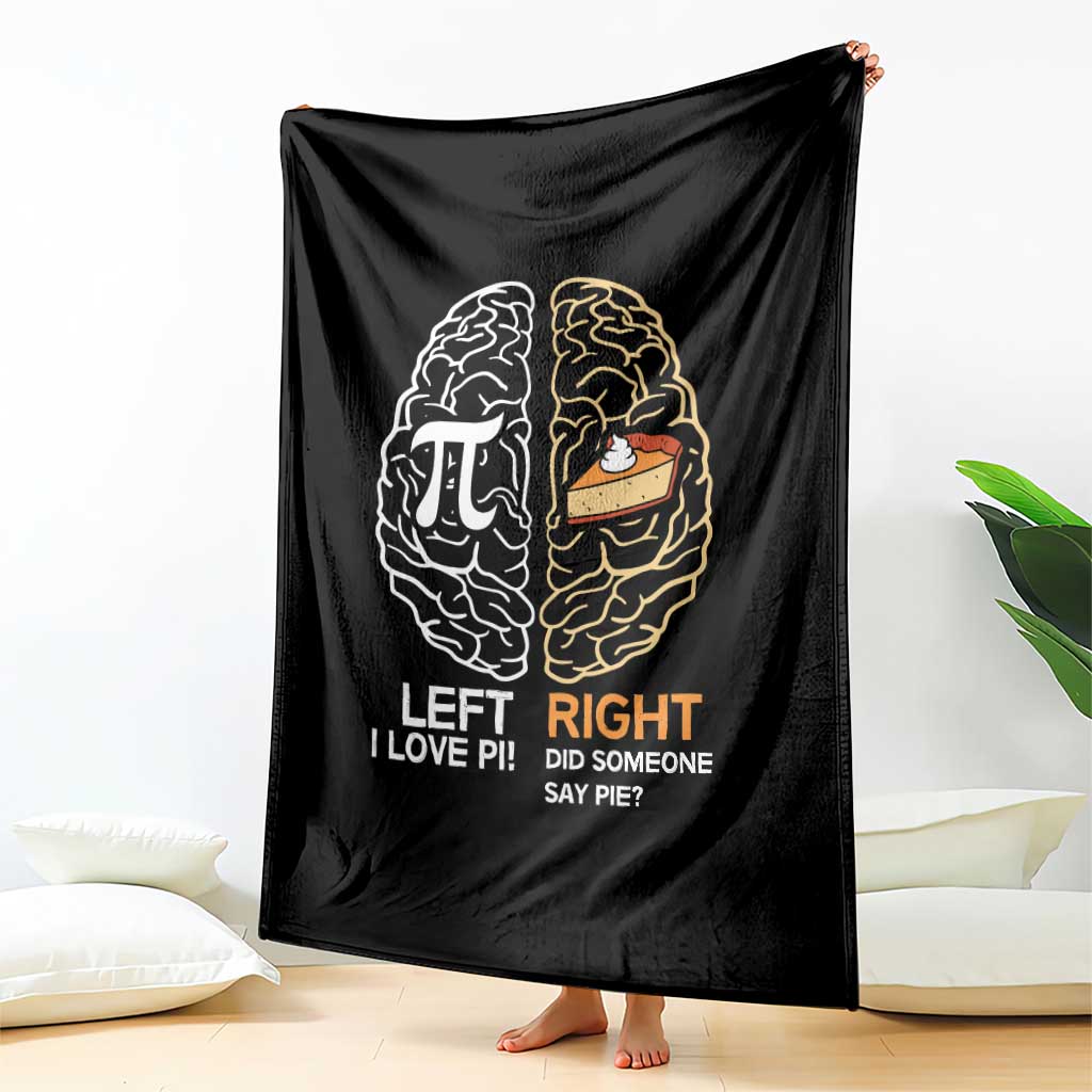 Funny Pi Day Throw Blanket Left Vs Right Brain Pie Shirt Math Geek Gift - Wonder Print Shop