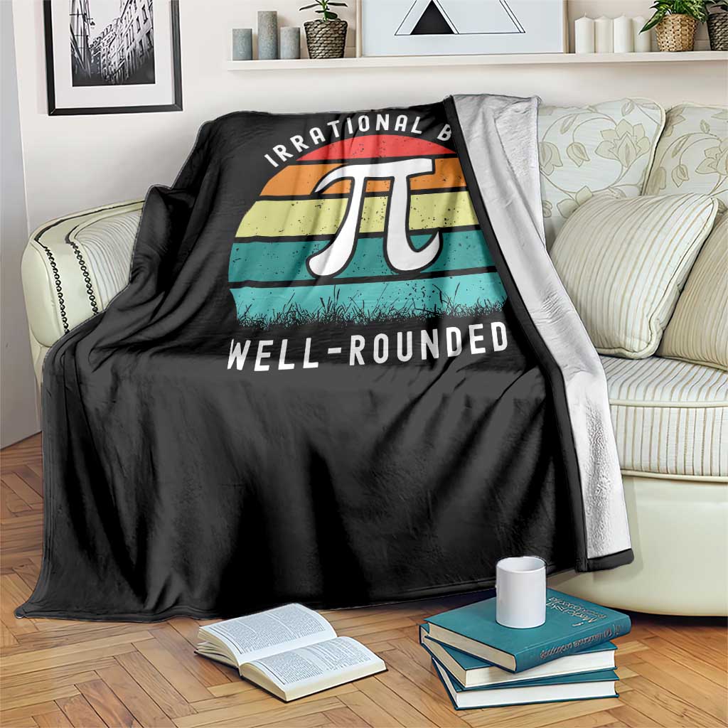 Funny Number Pi Throw Blanket Retro Irrational But Well Rounded Pi Day Celebration Math - Wonder Print Shop