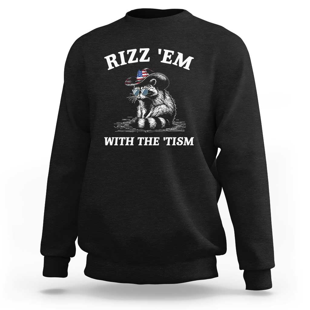 Autism Racoon Cowboy Sweatshirt Rizz Em With The Tism