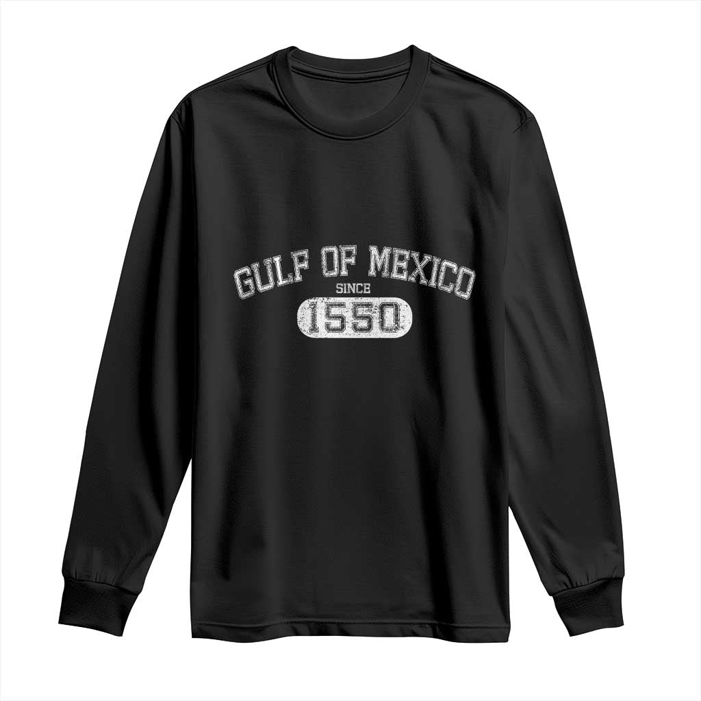 Retro Gulf of Mexico Long Sleeve Shirt Est 1550 Mexican Flag