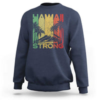 Vintage Retro Hawaii Strong Sweatshirt Tropical Volcano Hawaiian Islands Pride Support